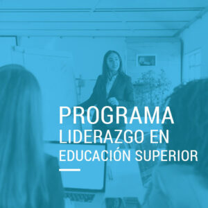 programa-liderazgo-en-educacion-superior